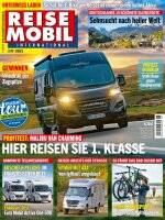 Reisemobil International 6/2021 E-Paper oder Print-Ausgabe