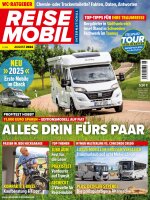 Reisemobil International 08/2024 E-Paper oder Print-Ausgabe