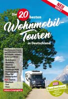 Die 20 besten Wohnmobil-Touren, Band 2