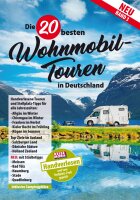 Die 20 besten Wohnmobil-Touren, Band 3