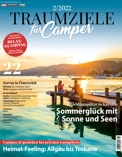 Traumziele für Camper 02/2022 "Sommerglück" E-Paper oder Print-Ausgabe