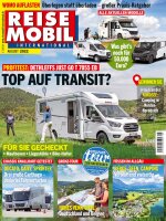 Reisemobil International 8/2022 Print-Ausgabe
