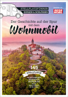 Stellplatzführer Burgen & Schlösser eBook